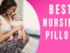 6 Benefits Of Using a Feeding Pillow 6 Benefits Of Using a Feeding Pillow