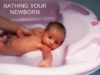 Bathing Your Newborn Bathing Your Newborn
